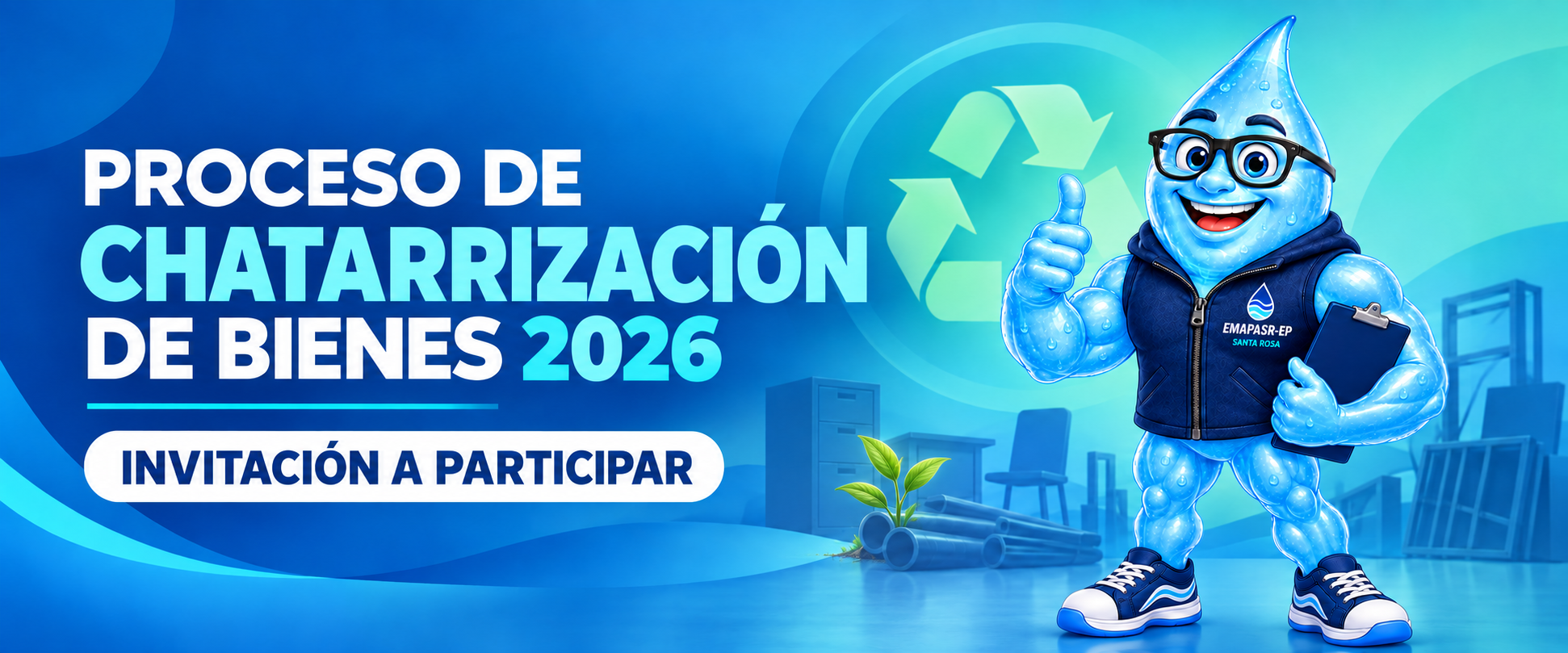 Proceso de Chatarrización de Bienes 2026 de EMAPASR-EP